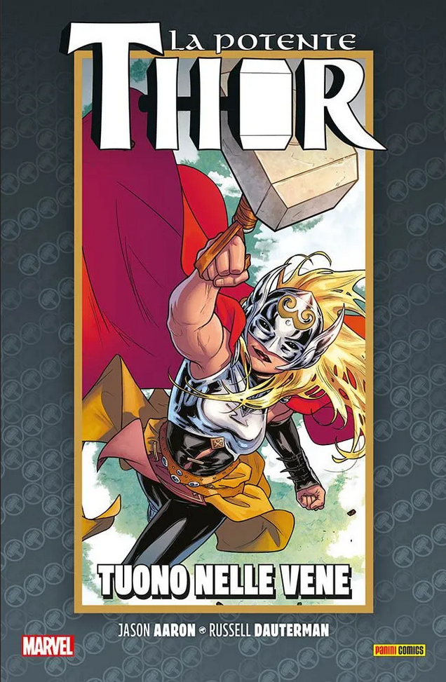 La Vita e la Morte della Potente Thor 3 Tuono Nelle Vene - SKU 00026 - Fumetto Marvel Panini Comics