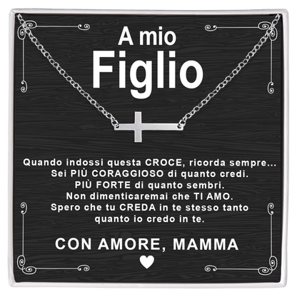 Collana Croce orizzontale - A Mio Figlio, con Amore Mamma.