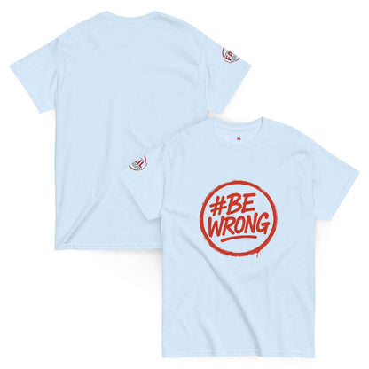 Maglietta Classica Unisex 100% Cotone 👕 | FAIL Streetwear #BEWRONG 🔴 – Imperfezione come Stile