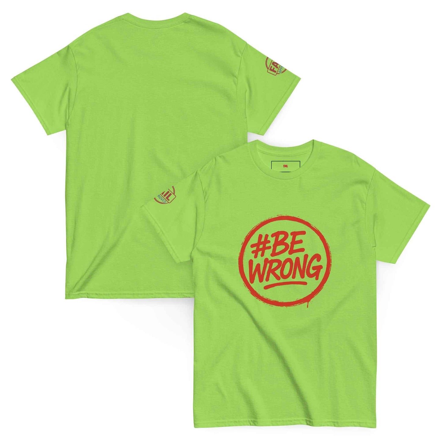Maglietta Classica Unisex 100% Cotone 👕 | FAIL Streetwear #BEWRONG 🔴 – Imperfezione come Stile