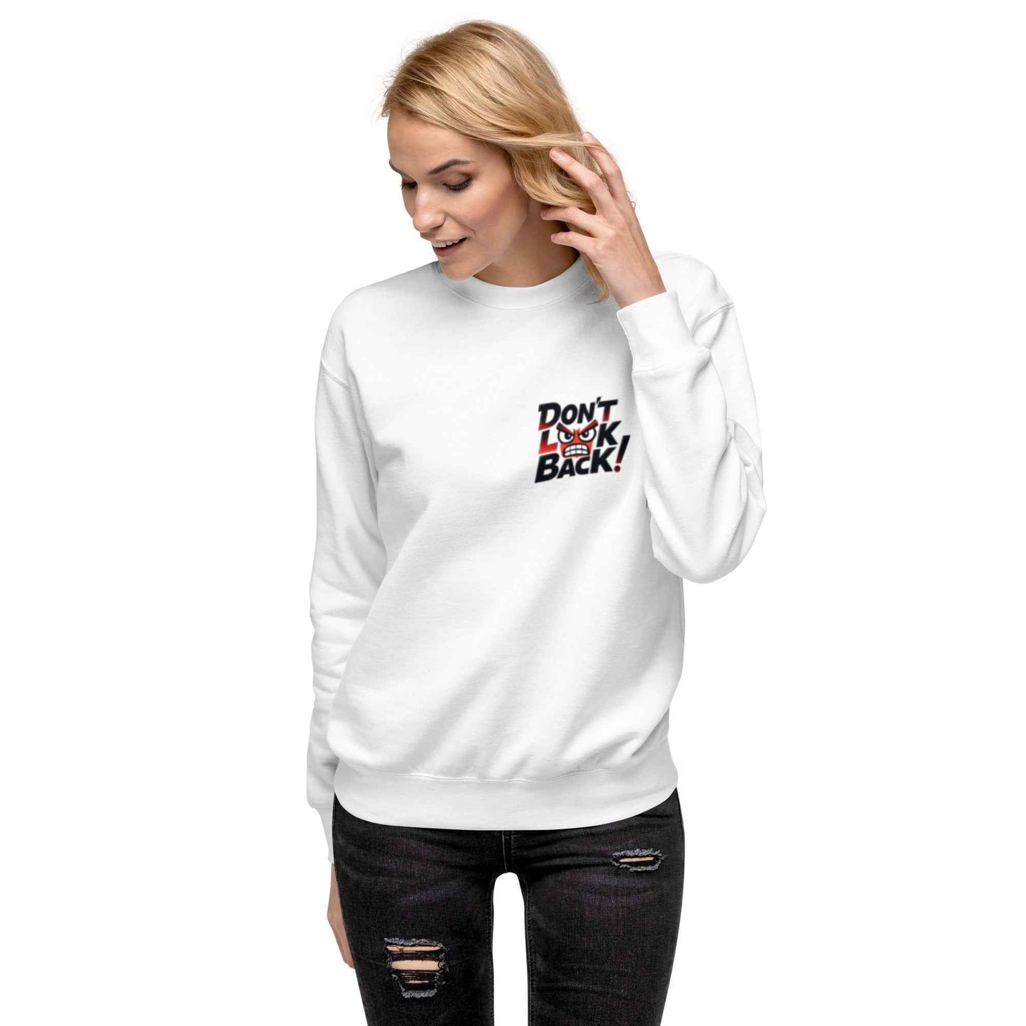 Felpa premium unisex "Don't look back!"