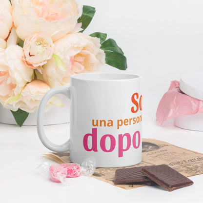 Tazza bianca lucida - Sono una persona mattutina...